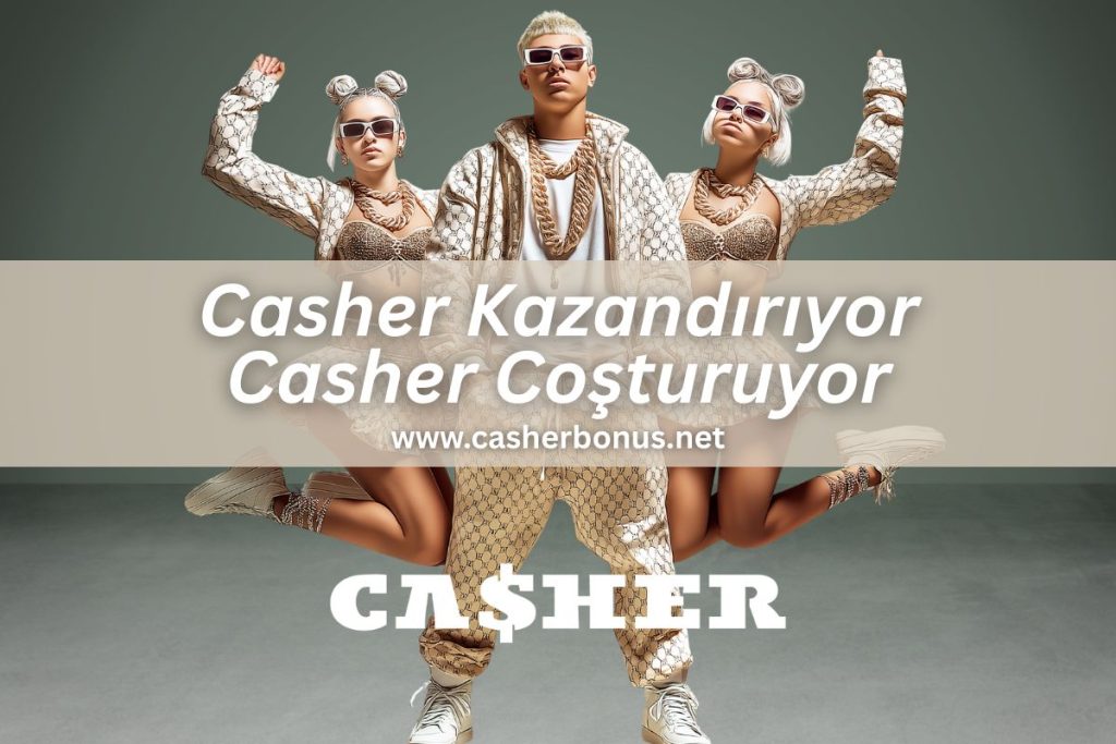 casher-bonus-casher-kazandiriyor-casher-costuruyor